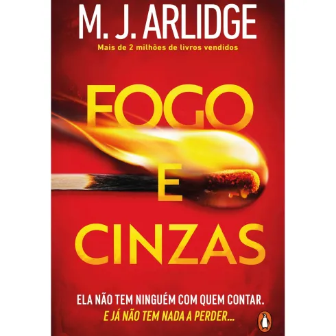 Fogo E Cinzas de M.J. Arlidge