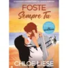 Foste Sempre Tu de Chloe Liese
