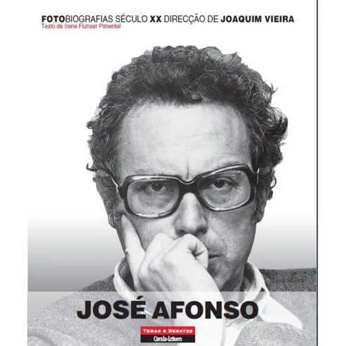 Fotobiografia de José Afonso de Irene Flunser Pimentel