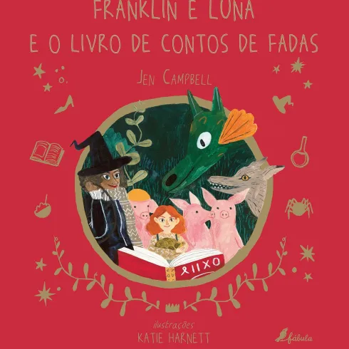 Franklin e Luna e o Livro de Contos de Fadas de Jen Campbell