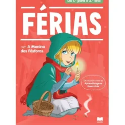 Férias com a Menina dos Fósforos - Do 1.º para o 2.º Ano de Carlos Letra