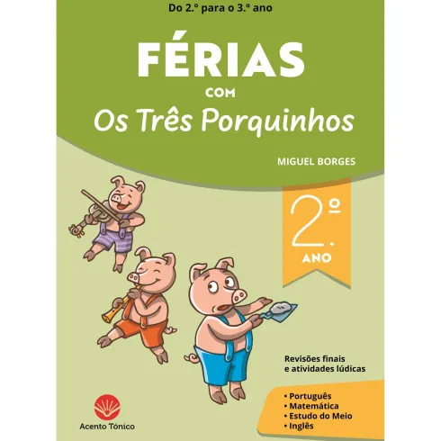 Férias com os Três Porquinhos de Miguel Borges
