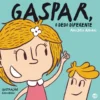 Gaspar, O Dedo Diferente de Ana Luísa Amaral