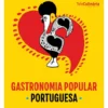 Gastronomia Popular Portuguesa