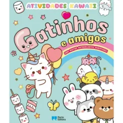 Gatinhos e Amigos - Atividades Kawaii com Autocolantes