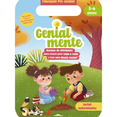 Genialmente Educação Pré-escolar 5-6 Anos - Dezenas de Atividades para Levares para Todo o Lado e Teres uma Mente Genial!