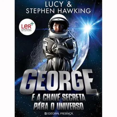 George e a Chave Secreta Para o Universo de Lucy Hawking e Stephen Hawking