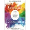 Geração Dopamina de Anna Lembke