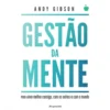 Gestão da Mente de Andy Gibson