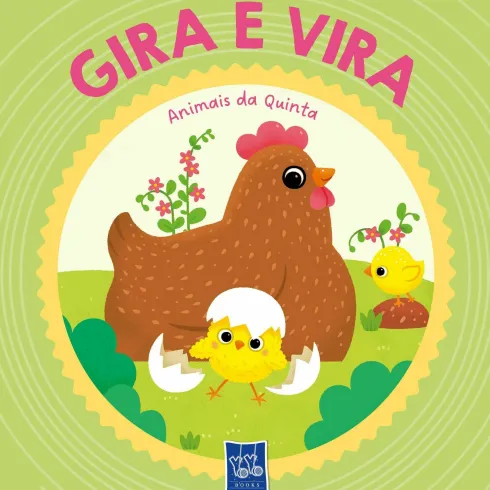 Gira e Vira - Animais da Quinta de YOYO BOOKS