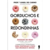 Gorduchos e Redondinhas de Isabel do Carmo