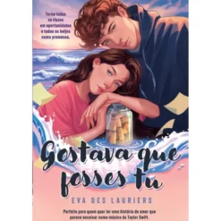 Gostava que Fosses Tu de Eva Des Lauries