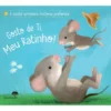 Gosto de Ti, Meu Ratinho! de Sebastien Braun e Katja Reider
