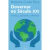 Governar no Século XXI de António Costa Silva
