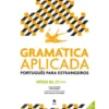 Gramática Aplicada Português para Estrangeiros de Carla Oliveira