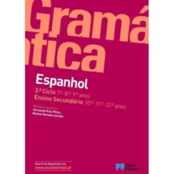 Gramática de Espanhol - 3.º ciclo e Ensino Secundário
