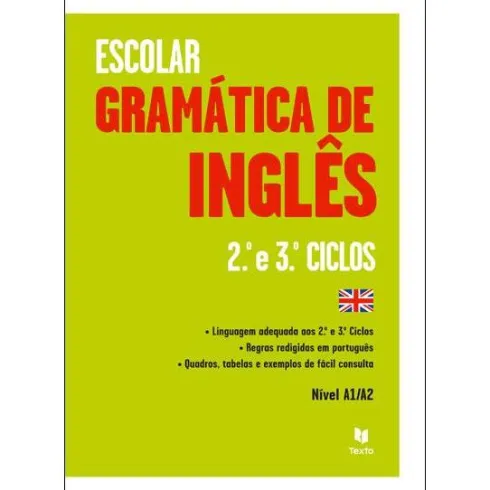 Gramática de Inglês - 2.º e 3.º Ciclos - Nível A1/A2