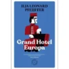 Grand Hotel Europa de Ilja Leonard Pfeijffer