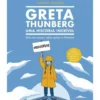 Greta Thunberg - uma História Incrível de Valentina Giannella