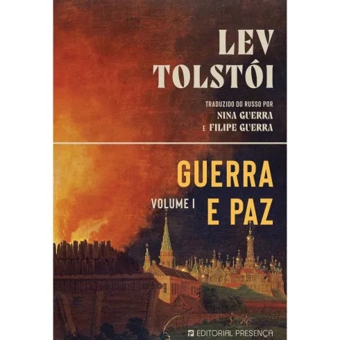 Guerra e Paz – Volume I de Lev Tolstói de Lev Tolstói