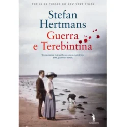Guerra e Terebintina de Stefan Hertmans