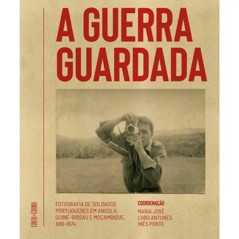 Guerra Guardada de Maria José Lobo Antunes e Inês Ponte