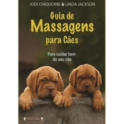 Guia de Massagens para Cães de Jody Chiquouine