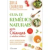 Guia de Remédios Naturais para Crianças (e Adultos Também) de Sofia Loureiro