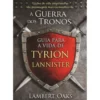 Guia Para a Vida de Tyrion Lannister de Lambert Oaks