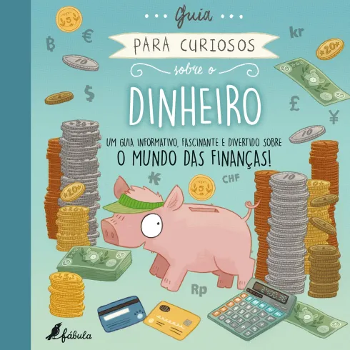 Guia para Curiosos sobre o Dinheiro de Heidi Fiedler