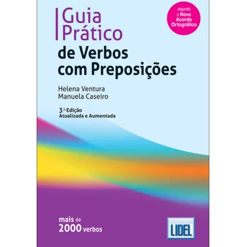 Guia Prático de Verbos com Preposições de Manuela Caseiro