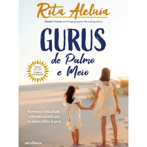 Gurus de Palmo e Meio de Rita Aleluia