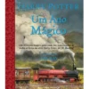 Harry Potter - um Ano Mágico de J. K. Rowling