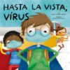 Hasta la Vista, Vírus de Pedro Chagas Freitas