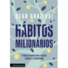 Hábitos Milionários de Dean Graziosi
