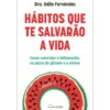 Hábitos que Te Salvarão A Vida de Odile Fernández