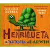 Henriqueta, a Tartaruga de Darwin de José Jorge Letria