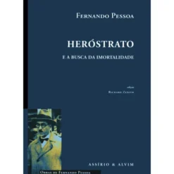 Heróstrato de Fernando Pessoa