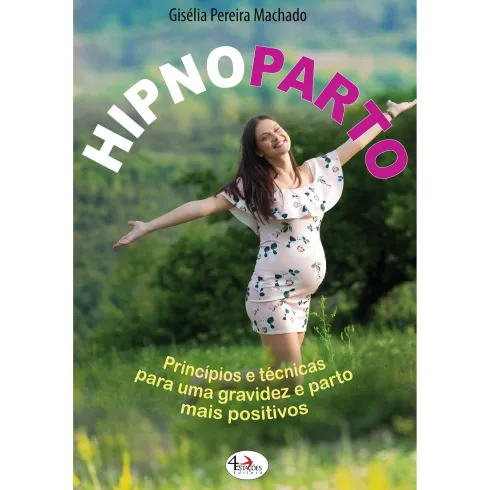 Hipnoparto de Gisélia Pereira Machado