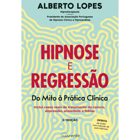 Hipnose e Regressão de Alberto Lopes