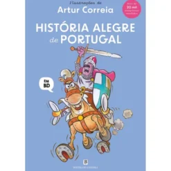 História Alegre De Portugal de Artur Correia