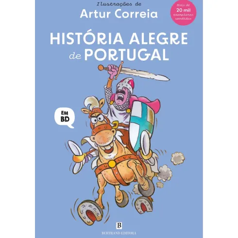 História Alegre De Portugal de Artur Correia