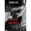 História da Violência de Édouard Louis