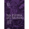 História de Portugal (Volume IV) - Na Esfera do Mundo de António Borges Coelho
