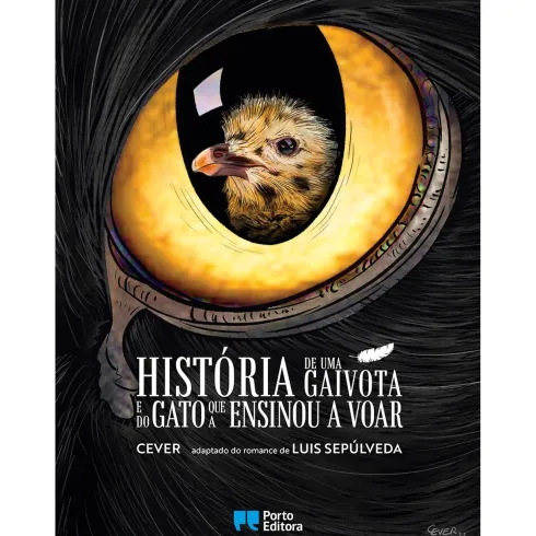 História de uma Gaivota e do Gato que A Ensinou A Voar de Luis Sepúlveda