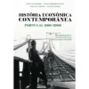 História Económica ContemporâneaPortugal 1808-2000 de António Costa Pinto e Nuno Gonçalo Monteiro