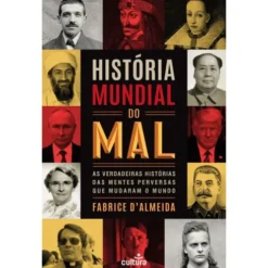 História Mundial Do Mal de Fabrice D'almeida