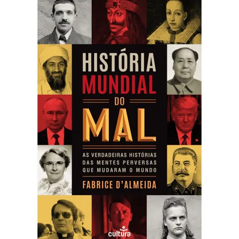 História Mundial Do Mal de Fabrice D'almeida