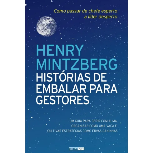 Histórias de Embalar para Gestores de Henry Mintzberg