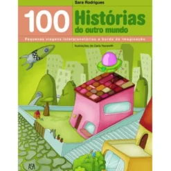 100 Histórias do Outro Mundo de Sara Rodrigues